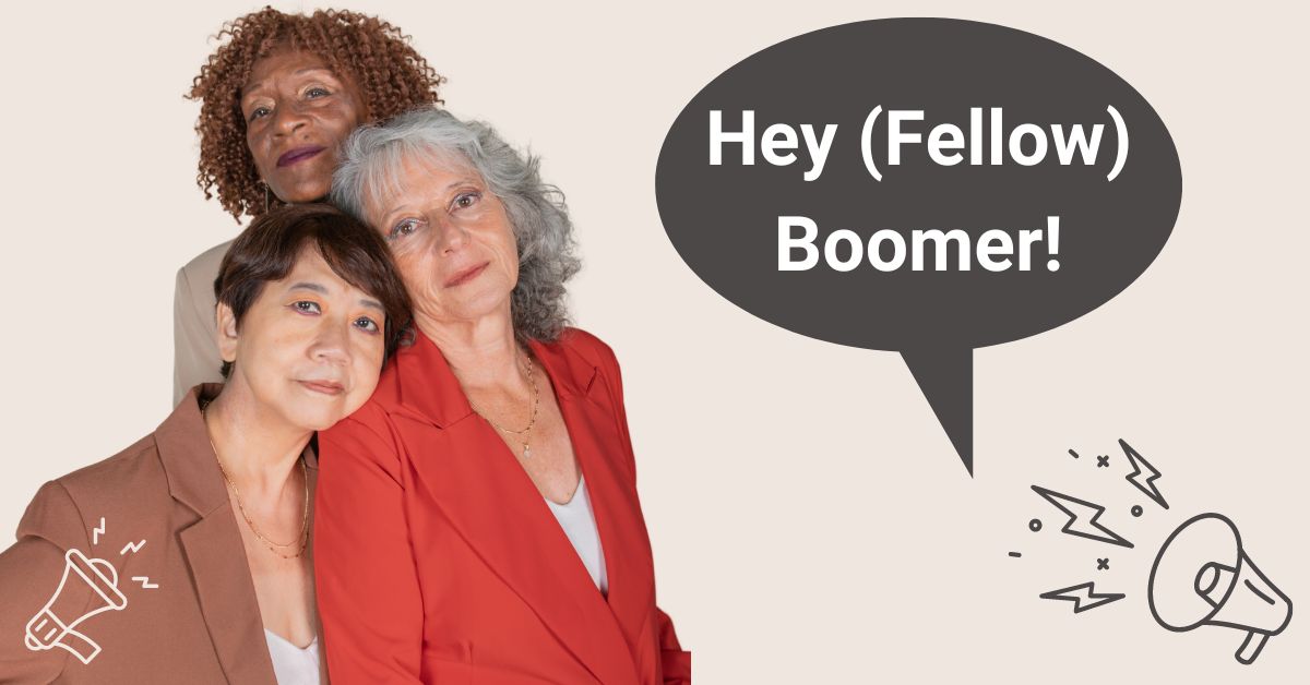 Hey Fellow Boomers