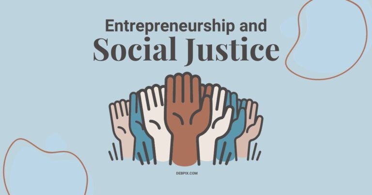 Entrepreneurship and Social Justice